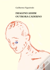 Capa do artigo Imagino Assim Outrora Caderno