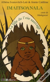 Imaitsoanala, La Fille De L'Oie Sauvage