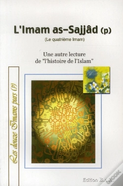 Capa do artigo Imam As-Sajjad ; Une Autre Lecture De L'Histoire De L'Islam