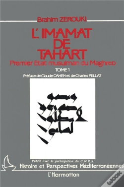 Capa do artigo Imamat De Tahart : Premier Etat Musulman Du Maghreb ..