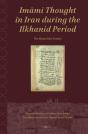 Imami Thought In Iran During The Ilkhanid Period - Preview