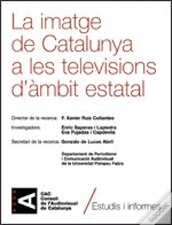 Capa do artigo Imatge De Catalunya A Les Televisions D'Ambit Estatal, La