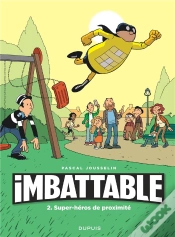 Capa do artigo Imbattable Tome 2 : Super-Héros De Proximité