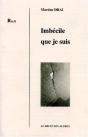 Imbecile Que Je Suis - Preview