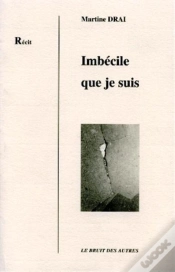 Capa do artigo Imbecile Que Je Suis