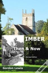 Imber Then & Now