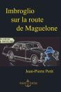 Imbroglio Sur La Route De Maguelone - Preview