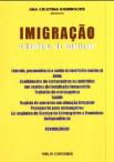 Imigração - Colectânea de Legislação