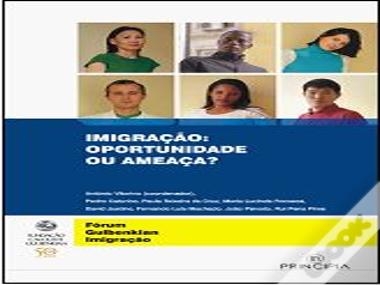 Imigração: Oportunidade ou Ameaça