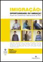 Imigração: Oportunidade ou Ameaça? - Preview
