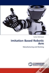Imitation Based Robotic Arm