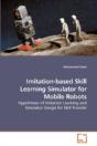 Imitation-Based Skill Learning Simulator - Preview