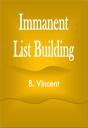 Immanent List Building - Preview