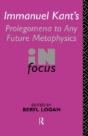 Immanuel Kant'S Prolegomena To Any Future Metaphysics In Focus - Preview