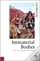 Immaterial Bodies