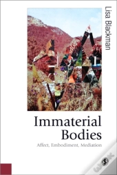 Immaterial Bodies