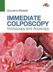 Immediate Colposcopy - Vulvoscopy And Anoscopy