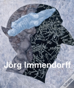 Immendorff. Werkverzeichnis Der Gemlde. Band 3
