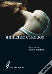 Immense Et Rouge