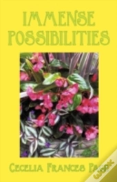 Immense Possibilities