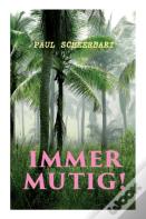 Immer Mutig!