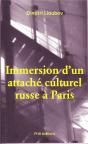 Immersion D'Un Attaché Culturel Russe À Paris - Preview