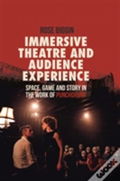 Capa do artigo Immersive Theatre And Audience Experience