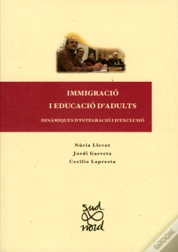Capa do artigo Immigració I Educació D'Adults: Dinàmiques D'Integració I D'Exclusió.