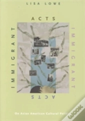 Immigrant Acts