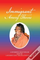 Immigrant Among Thorns