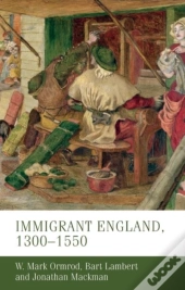 Immigrant England, 1300â€“1550