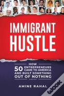 Immigrant Hustle