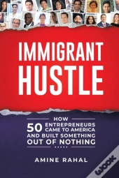 Immigrant Hustle