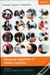 Capa do artigo Immigrant Integration In Federal Countries