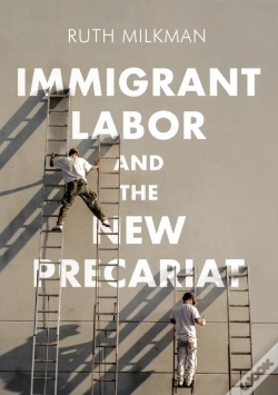 Capa do artigo Immigrant Labor And The New Precariat