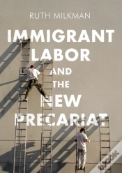 Capa do artigo Immigrant Labor And The New Precariat
