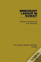 Immigrant Labour In Kuwait