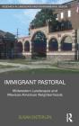 Immigrant Pastoral - Preview