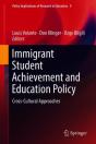 Immigrant Student Achievement And Education Policy - Preview