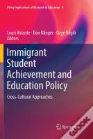 Immigrant Student Achievement And Education Policy