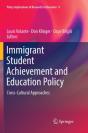 Immigrant Student Achievement And Education Policy - Preview
