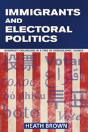 Immigrants And Electoral Politics - Preview