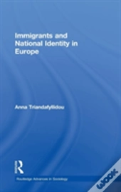 Immigrants And National Identity In Europe