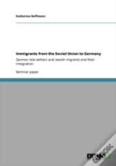 Immigrants From The Soviet Union To Germany