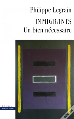 Capa do artigo Immigrants ; Un Bien Nécessaire