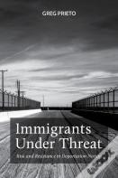 Immigrants Under Threat