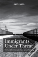 Immigrants Under Threat
