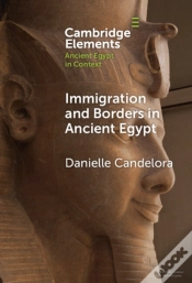 Capa do artigo Immigration And Borders In Ancient Egypt