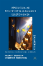 Immigration And Citizenship In An Enlarged European Union - Preview
