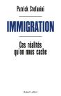 Immigration ; Ces Réalités Qu'On Nous Cache - Preview